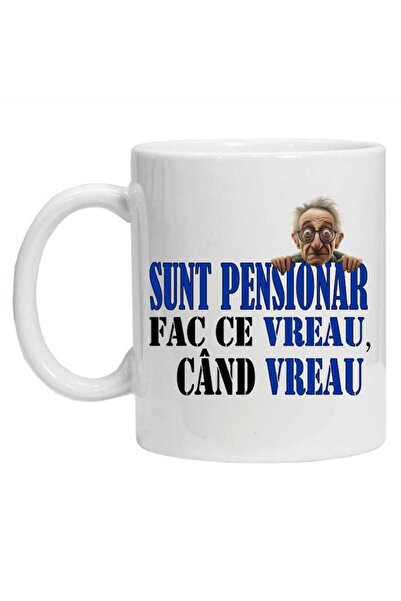 CRD PRINT Mug inscribed "SUNT PENSIONAR - I do what I want, when I want", white, 330 ml,