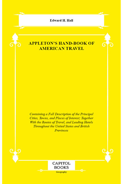 Appleton's Hand-Book of American Travel