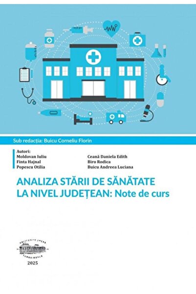 Editura University Press Analiza starii de sanatate la nivel judetean. Note