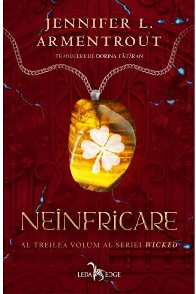 Editura Leda Neinfricare (al treilea volum al seriei Wicked), J