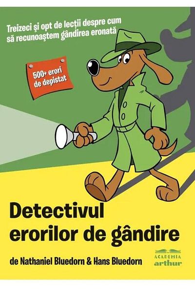 Editura Arthur The Detective of Thinking Errors. 38 Lessons from the Past