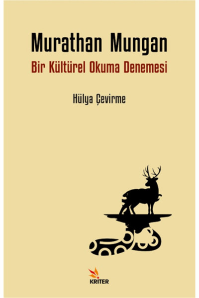 Kriter Yayınları Murathan Mungan - Bir Kültürel Okuma Denemesi