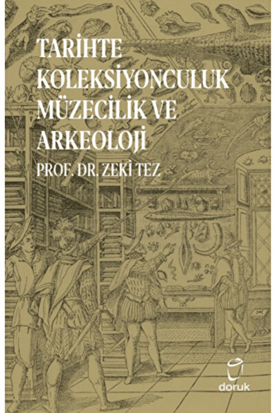 Generic Brand Tarihte Koleksiyonculuk Müzecilik ve Arkeoloji