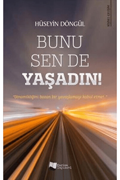 Karina Yayınevi Bunu Sen de Yaşadın!