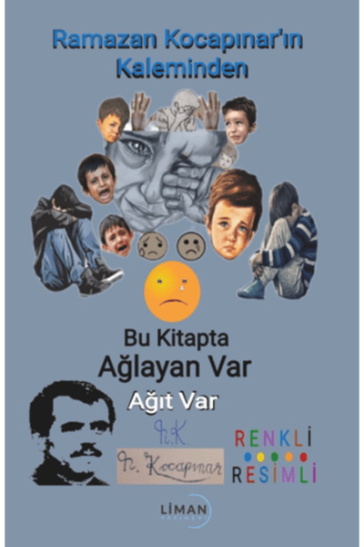 Liman Yayınevi Bu Kitapta Ağlayan Var Ağıt Var