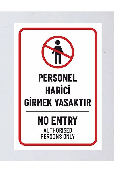 zafrakreklam Staff External Access Is Prohibited Sign Polycarbonate 16X23Cm