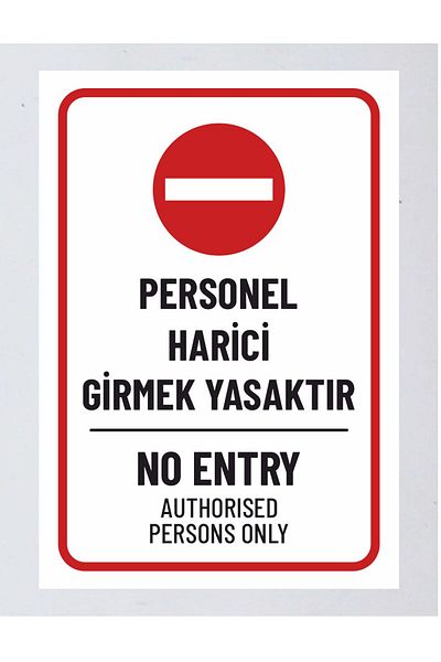 zafrakreklam Staff External Entry Prohibited Sign Polycarbonate 16X23Cm Sheet
