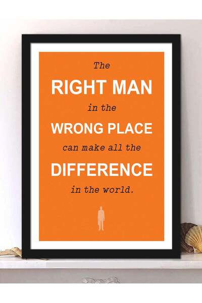 Generic Spoil Your Wall Wall Posters with The Right Man Motivational Quote and Black Frame - Wall Arts Home