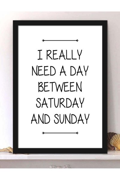 Generic Wall Posters with I Really Need A Day Quote and Black Frame - Wall Ar...