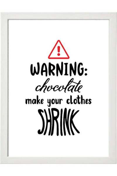 Generic MEC Warning Chocolate Make Your Clothes Shrink Funny Wall Art Poster Frame White 21x30cm