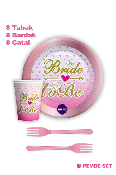 ferah feza Bride To Be Yazılı Kağıt Tabak Bardak Çatal Seti | Bekarlığa Veda ...