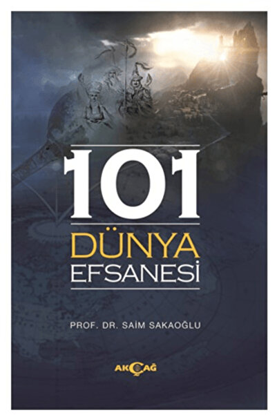 Akçağ Yayınları 101 Dünya Efsanesi