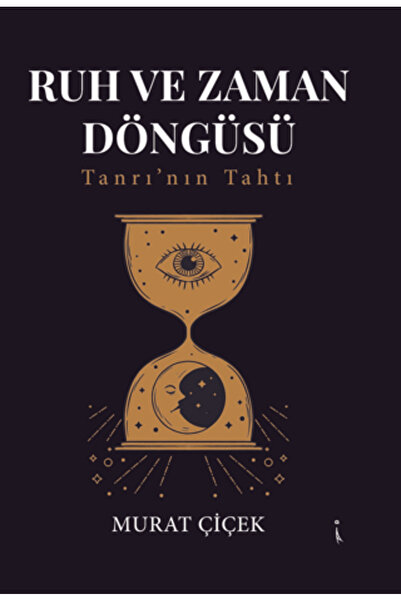 İkinci Adam Yayınları Ruh Ve Zaman Döngüsü