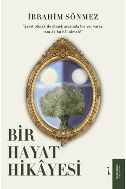 İkinci Adam Yayınları Bir Hayat Hikayesi