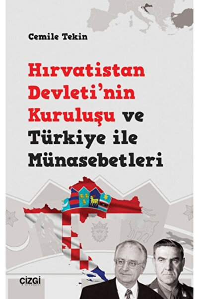 Generic Brand Hırvatistan Devleti'nin Kuruluşu ve Türkiye ile Münasebetleri