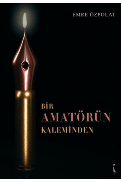 İkinci Adam Yayınları Bir Amatörün Kaleminden