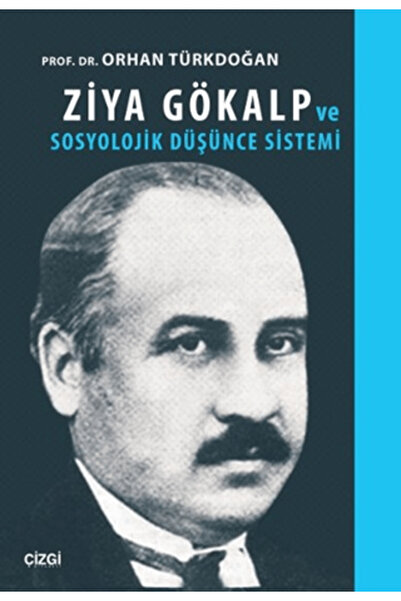 Generic Brand Ziya Gökalp ve Sosyolojik Düşünce Sistemi