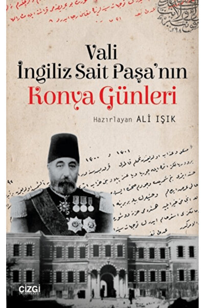 Generic Brand Vali İngiliz Sait Paşa'nın Konya Günleri