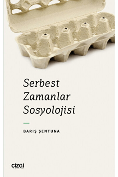 Çizgi Kitabevi Yayınları Serbest Zamanlar Sosyolojisi