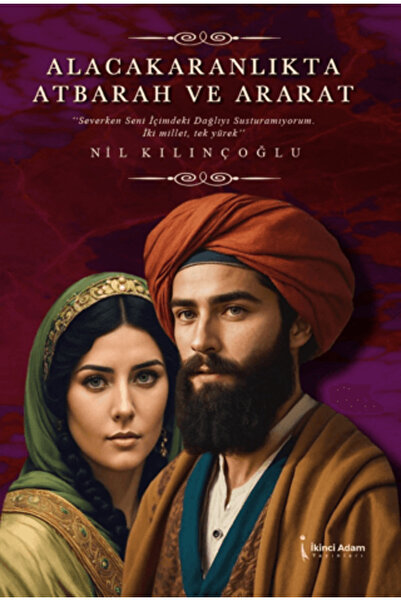 İkinci Adam Yayınları Alacakaranlıkta Atbarah ve Ararat