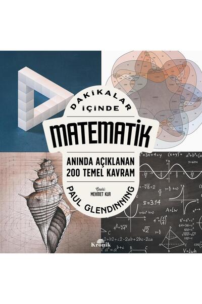 Kronik Kitap Dakikalar İçinde Matematik - Paul Glendinning ( ÜCRETSZ KARGO )