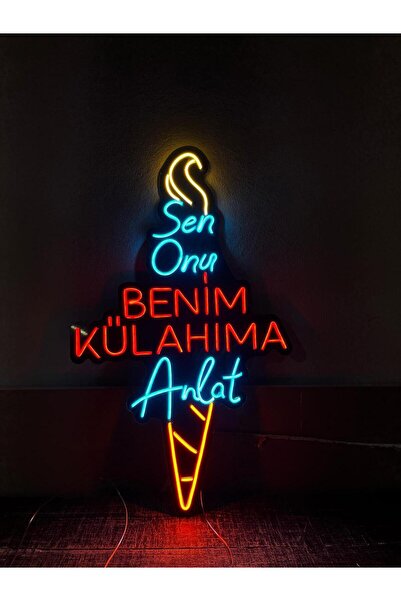 NEON LED KAYSERİ Sen Benim Külahıma Anlat Neon Yazı Dondurma Tabela 60x100 Cm