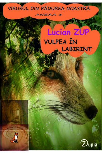 zupia Vulpea în labirint