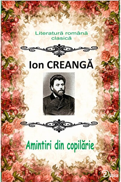 zupia Amintiri din copilărie - Ion Creangă