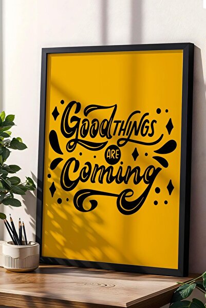 Saturn Pictură înrămată Good Things Are Coming - Poster Motivațional scris Good Things Are Coming