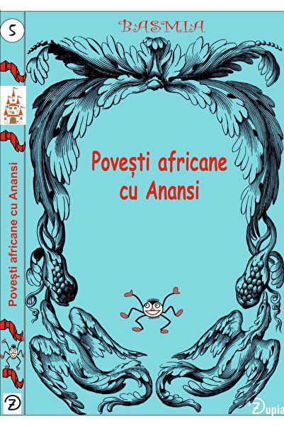 zupia Poveşti africane cu Anansi
