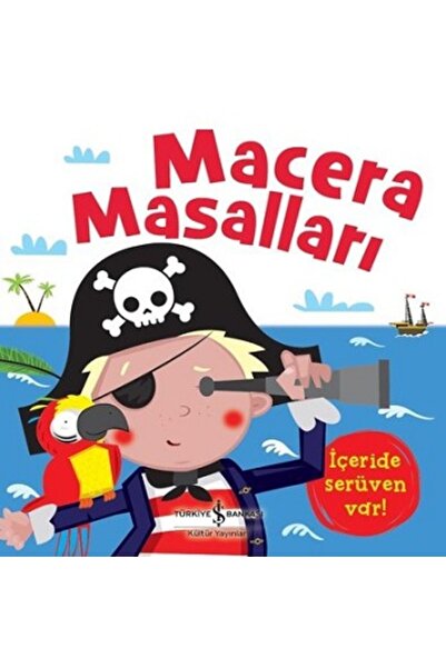 TÜRKİYE İŞ BANKASI KÜLTÜR YAYINLARI Macera Masalları
