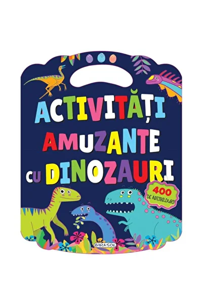 GIRASOL Activitati Amuzante cu Dinozauri