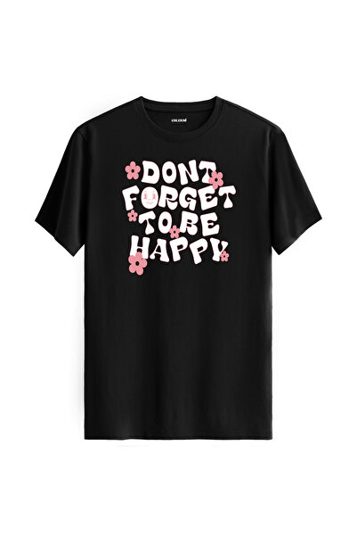 Colermi Don'T Forget to Be Happy Written T-Shirt