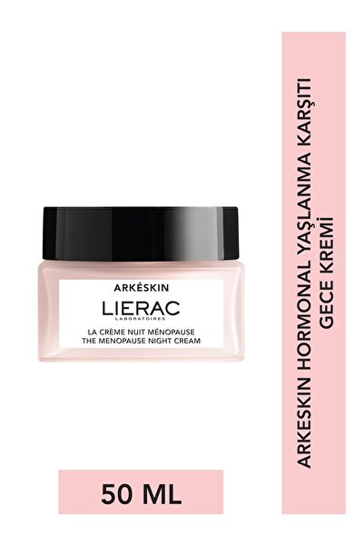 Lierac ARKESKIN Night Cream - Hormonal Yaşlanma Karşıtı Gece Kremi 50 ml