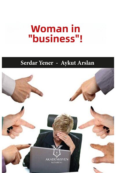Akademisyen Kitabevi "iş"te Kadın