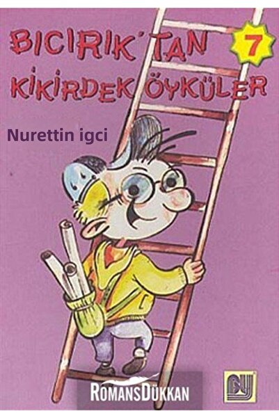 Bu Yayınevi Bıcırık'tan Kikirdek Öyküler Bıcırık Dizisi 7