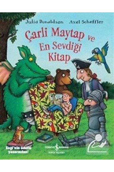 TÜRKİYE İŞ BANKASI KÜLTÜR YAYINLARI Çarli Maytap ve En Sevdiği Kitap