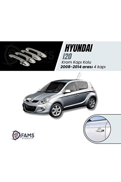 FAMS OTO AKSESUAR Hyundai I20 Krom Kapı Kolu 4 Kapı 2008-2014 Arası P.çelik