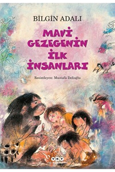 Yapı Kredi Yayınları Mavi Gezegenin İlk İnsanları