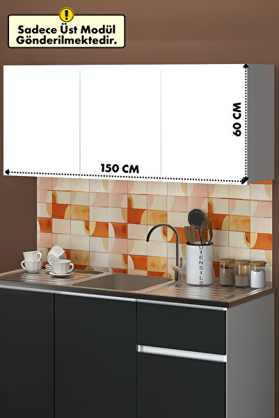 Fly Mobilya 150 CM POYRAZ MUTFAK ÜST MODÜL
