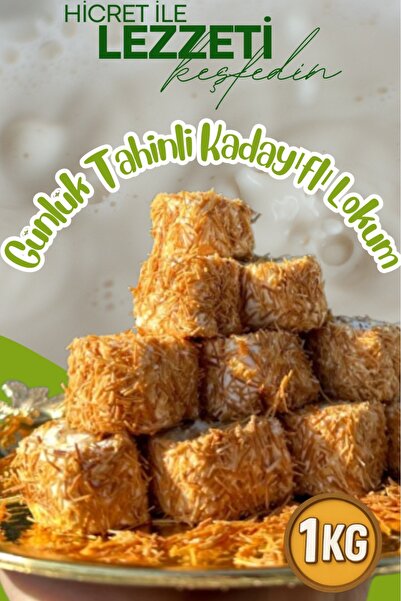 Hicret Kuruyemiş Günlük Tahinli Kadayıflı Lokum 1 Kg