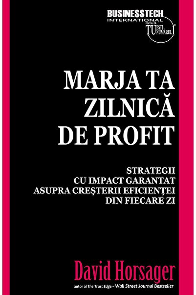 Editura BusinessTech Your daily profit margin. Strategies with high impact