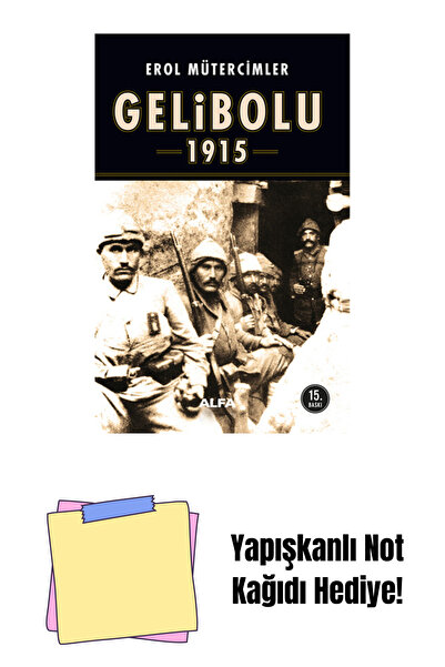 Alfa Yayınları Gelibolu 1915 + Yapışkanlı Not Kağıdı