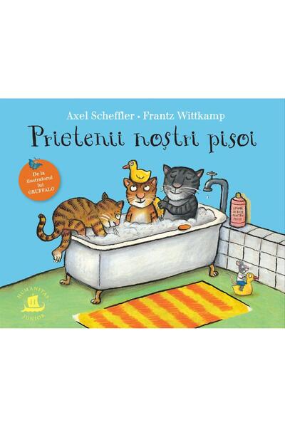 Editura Humanitas Prietenii nostri pisoi, Axel Scheffler