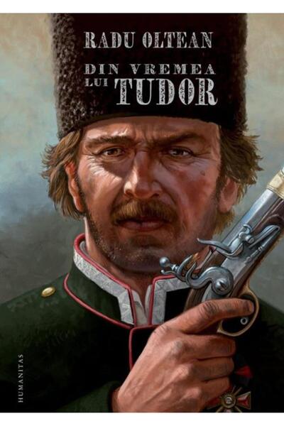 Editura Humanitas Din vremea lui Tudor, Radu Oltean