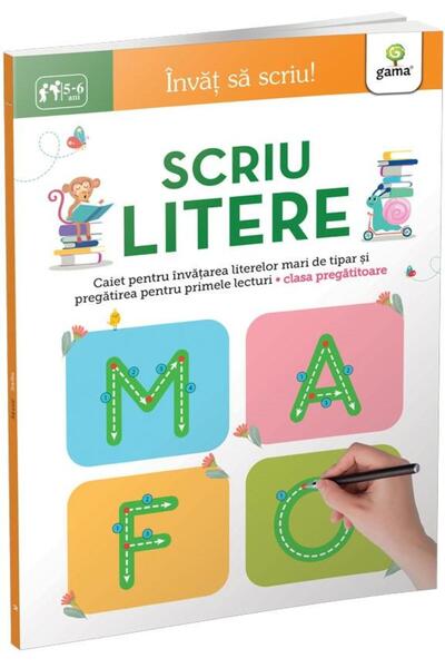 Editura Gama Invat sa scriu! Scriu litere 5-6 ani