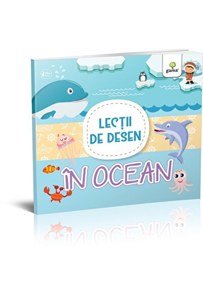 Editura Gama Lectii de desen - In ocean