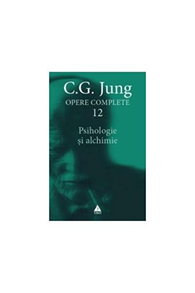 Editura Trei Opere Complete vol.12. Psihologie si alchimie, Car