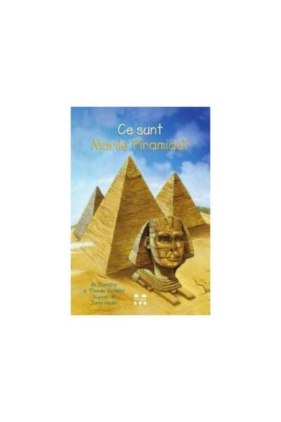 Editura Pandora M What are the Great Pyramids?, Dorothy Hoobler