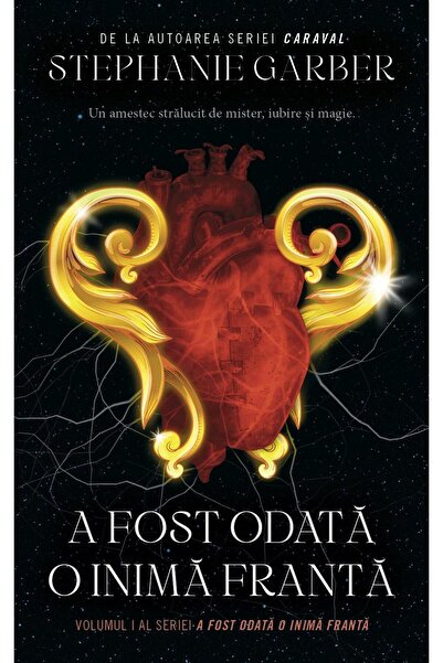 Editura Rao Books A fost odata o inima franta. Volumul 1 al seriei A